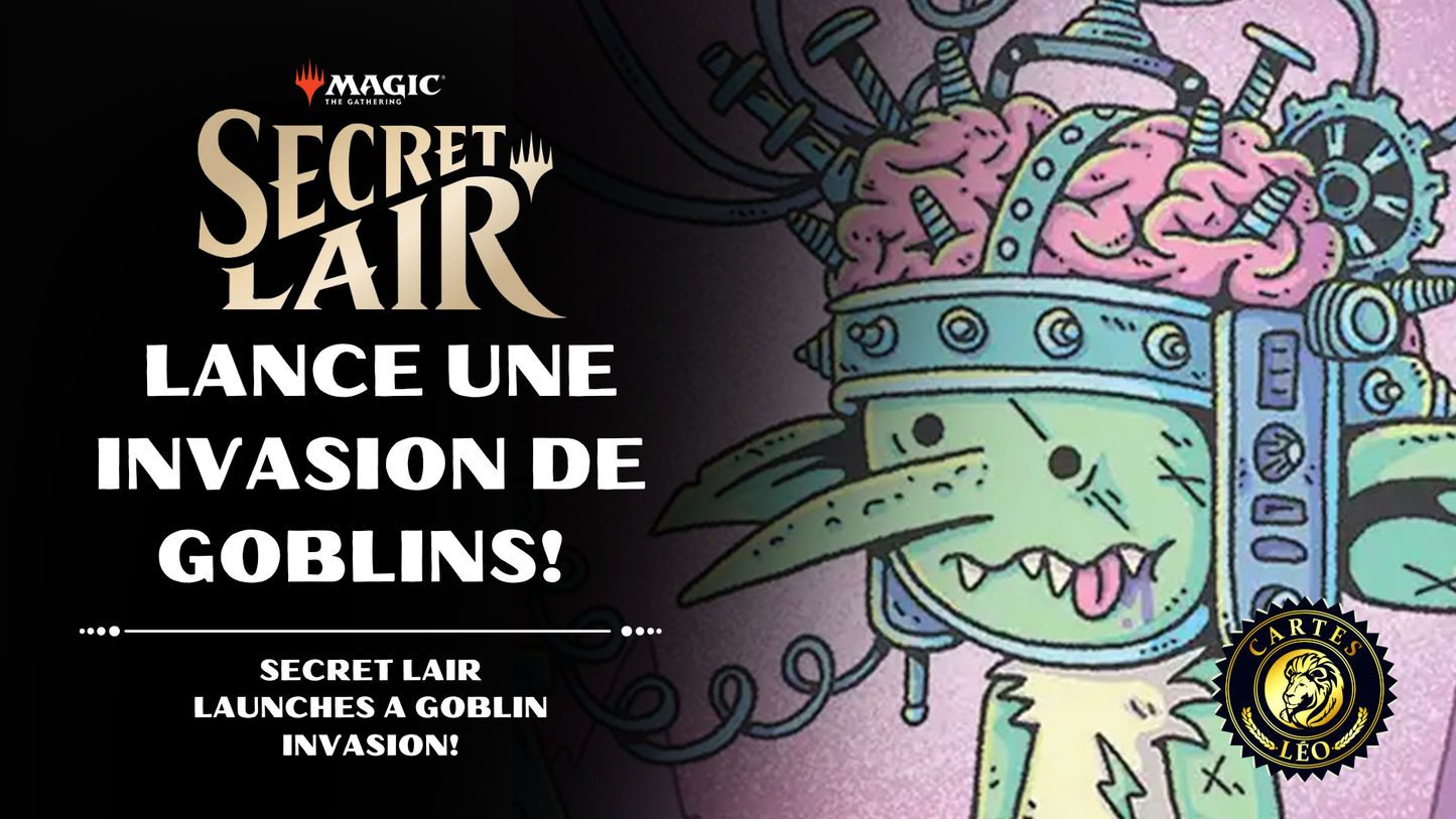 Secret Lair Launches a Goblin Invasion!