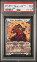 Bravo, Star Of The Show [EVR017] (Everfest) 1st Edition Cold Foil PSA 9 [85094897]