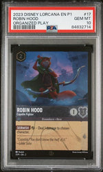 2023 DISNEY LORCANA EN P1 ROBIN HOOD ORGANIZED PLAY #17 PSA 10 [84832714]