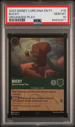 2023 DISNEY LORCANA EN P1 BUCKY ORGANIZED PLAY #15 PSA 10 [84832871]