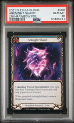 Flesh and Blood Arknight Shard Rainbow Foil CRU000 PSA 10 [83485741]