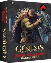 GENESIS: BATTLE OF CHAMPIONS STARTER DECK 2023 [Down To Earth]