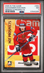 2005 IN THE GAME ALEXANDER OVECHKIN HEROES & PROSPECTS #362 PSA 7 [97640266]