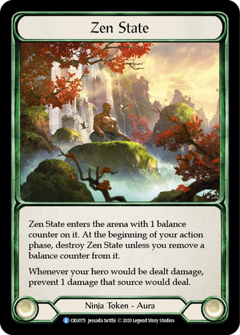 Zen State [CRU075] (Crucible of War) 1ère édition Rainbow Foil 