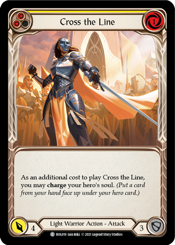 Cross the Line (Yellow) [BOL019] (Monarch Boltyn Blitz Deck)