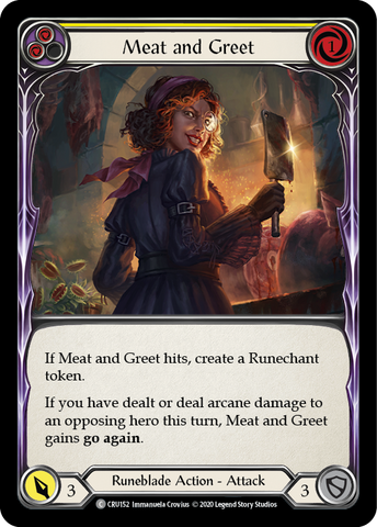 Meat and Greet (Jaune) [CRU152] (Crucible of War) 1ère édition Rainbow Foil 